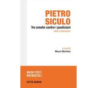 Tre omelie contro i pauliciani. Testo e traduzione
