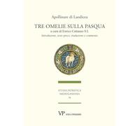Tre omelie sulla Pasqua. Introduzione, testo greco, traduzione e commento
