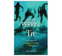 Tre [Paperback] [Jun 28, 2021] Perrin, Valérie and Bracci Testasecca, Alberto