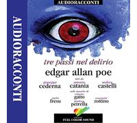 Tre passi nel delirio. Con CD Audio