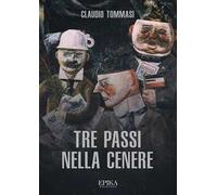 Tre passi nella cenere
