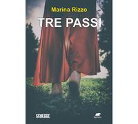 Tre passi - Rizzo Marina