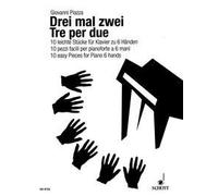 Tre per Due. 10 pezzi facili per pianoforte 6 mani: Ten easy Pieces for Piano six hands. piano (6 hands). Partition d'exécution.