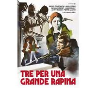 Tre Per Una Grande Rapina (Restaurato In Hd) (Regione 2 PAL) - Serge R. Leroy
