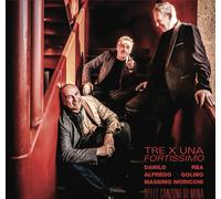 Tre Per Una ( Rea / Golino / Moriconi ) Fortissimo (Vinyl LP)