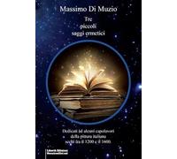 Tre piccoli saggi ermetici