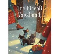 Tre piccoli vagabondi