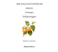 Tre raccolte poetiche