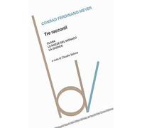 Tre racconti: Clara-Le nozze del monaco-La giudice