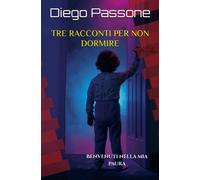 Tre racconti per non dormire: Benvenuti nella mia paura
