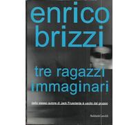 Tre ragazzi immaginari
