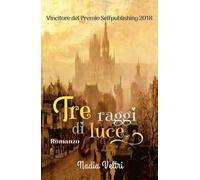 Tre raggi di luce