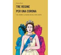 Tre regine per una corona. The Crown e la nuova era del royal biopic
