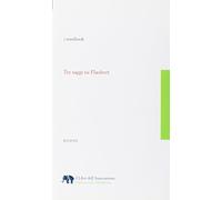 Tre saggi su Flaubert