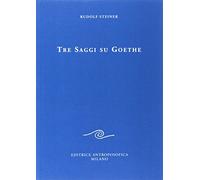 Tre saggi su Goethe