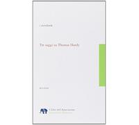 Tre saggi su Thomas Hardy