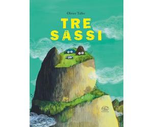 Tre sassi. Ediz. a colori