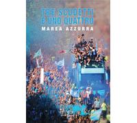 Tre scudetti e uno quattro. Marea Azzurra - 2025 - La valle del t