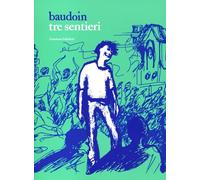TRE SENTIERI - BAUDOIN EDMOND - COMICON Edizioni