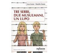 Tre serbi, due musulmani, un lupo