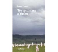 Tre settimane a Yushu