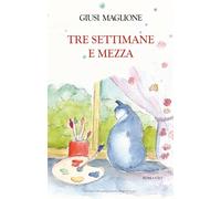 Tre settimane e mezza