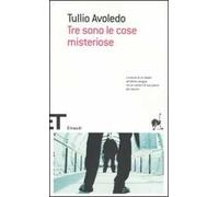 Tre sono le cose misteriose