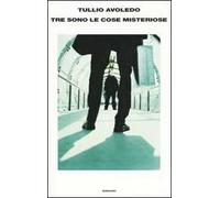 Tre sono le cose misteriose