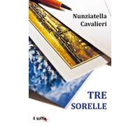 Tre sorelle - Cavalieri Nunziatella