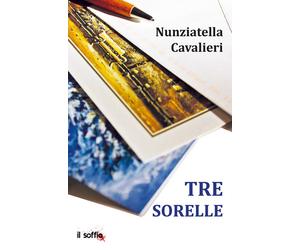 Tre sorelle - Cavalieri Nunziatella