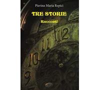 Tre storie