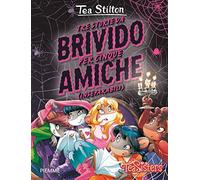 Tre storie da brivido per cinque amiche (inseparabili)