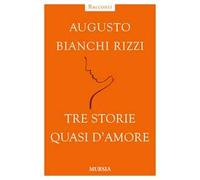 Tre storie quasi d'amore
