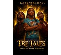 TRE TALES: 3 STORIES AFTER MIDNIGHT