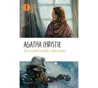 Tre topolini ciechi e altre storie