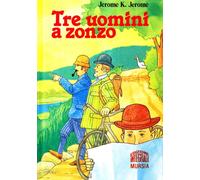 Tre uomini a zonzo