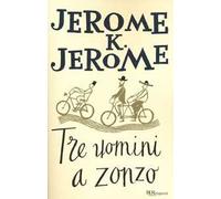 Tre uomini a zonzo