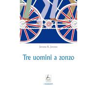 Tre uomini a zonzo