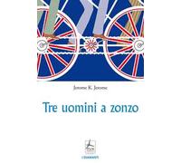 Tre uomini a zonzo