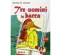 Tre uomini in barca