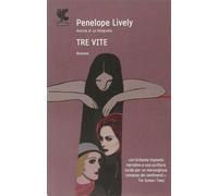 Tre vite - Lively Penelope