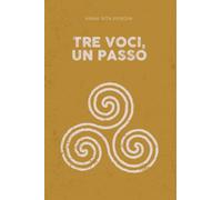 TRE VOCI, UN PASSO