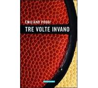 Tre volte invano