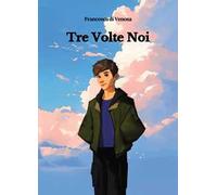 Tre volte noi