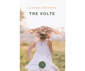 Tre volte - Principe Alessia
