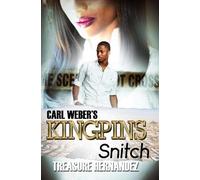 Treasure Hernandez Carl Weber's Kingpins: Snitch (Tascabile)