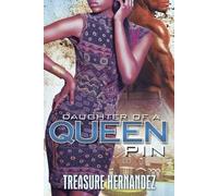 Treasure Hernandez Daughter of a Queen Pin (Tascabile)