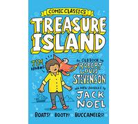 Treasure Island: A classic graphic novel pirate adventure!