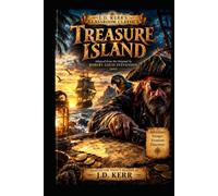 Treasure Island: A Classroom Classics Adaptation For Today's Readers