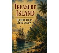 Treasure Island: A Novel of Adventure, Piracy, and Moral Uncertainty